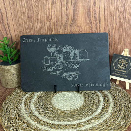 Ardoise gravée laser – En cas d'urgence, sortir le fromage – 18x28 cm